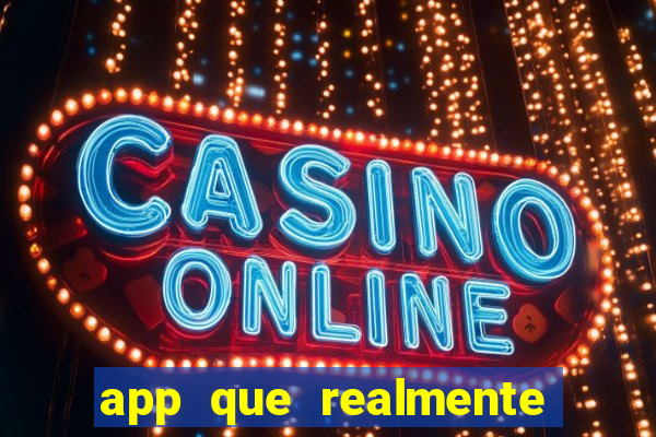 app que realmente paga para jogar